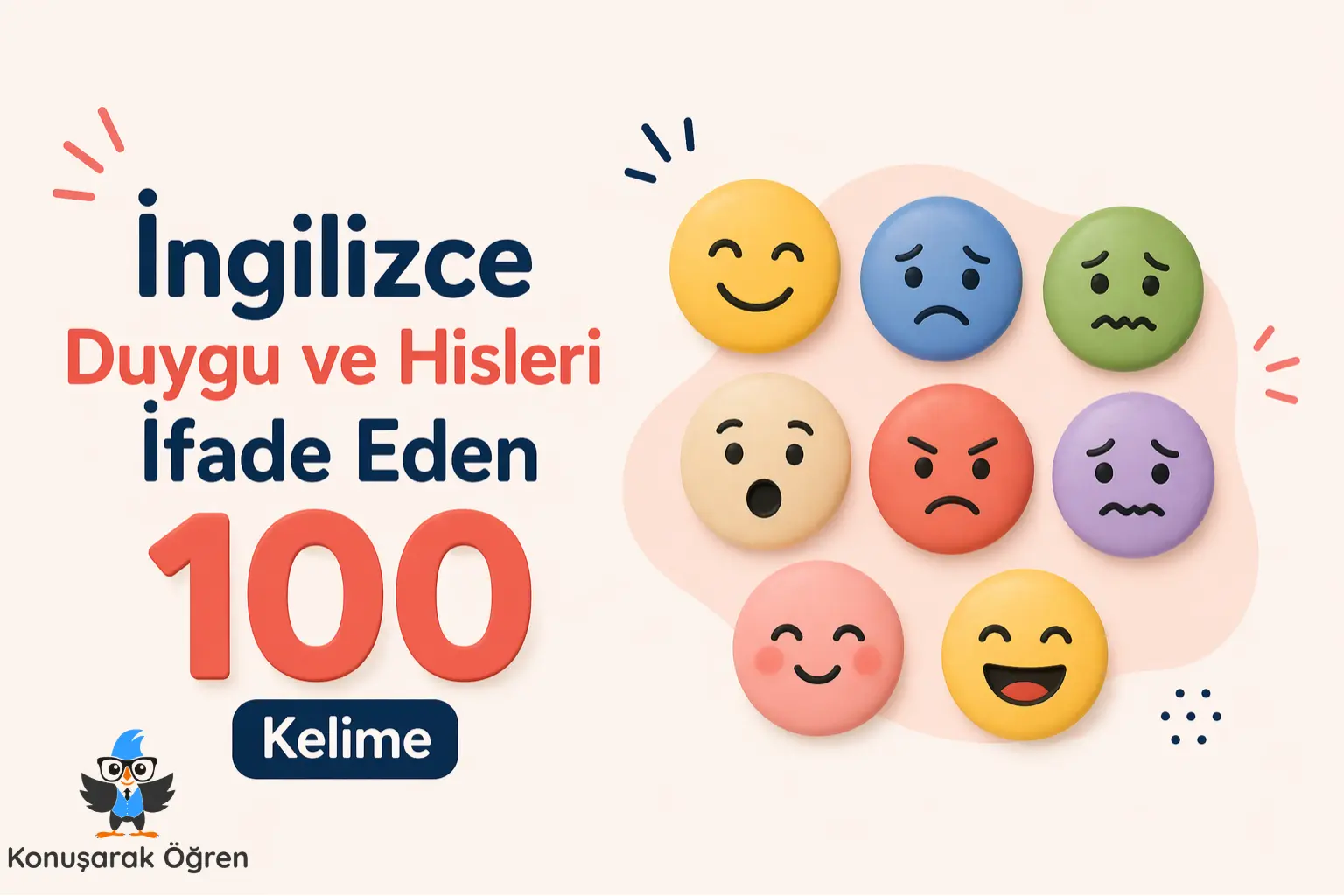 İngilizce Duygu ve Hisleri İfade Eden 100 Kelime Konusarak Ogren