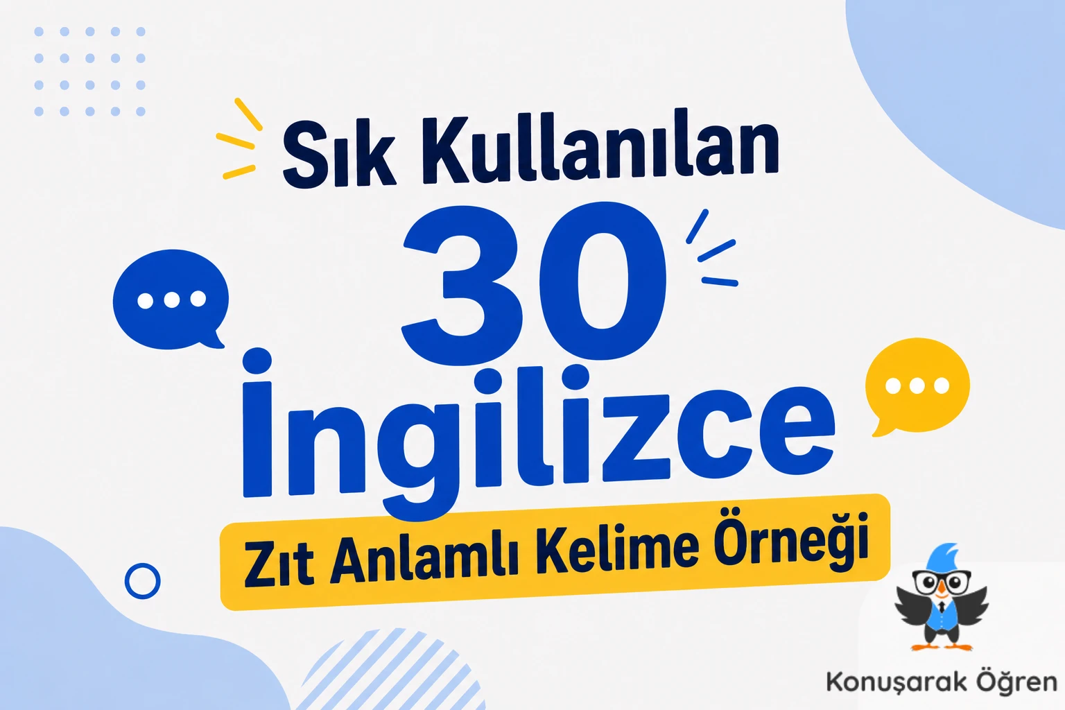 Sık Kullanılan 30 İngilizce Zıt Anlamlı Kelime Örneği Kapak
