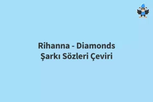 Rihanna Diamonds Şarkı Sözleri Çeviri