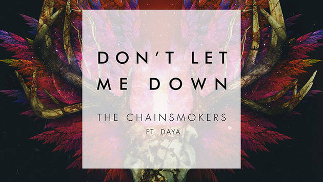 The Chainsmokers Don't Let Me Down Şarkı Sözleri, Türkçesi ve Okunuşları