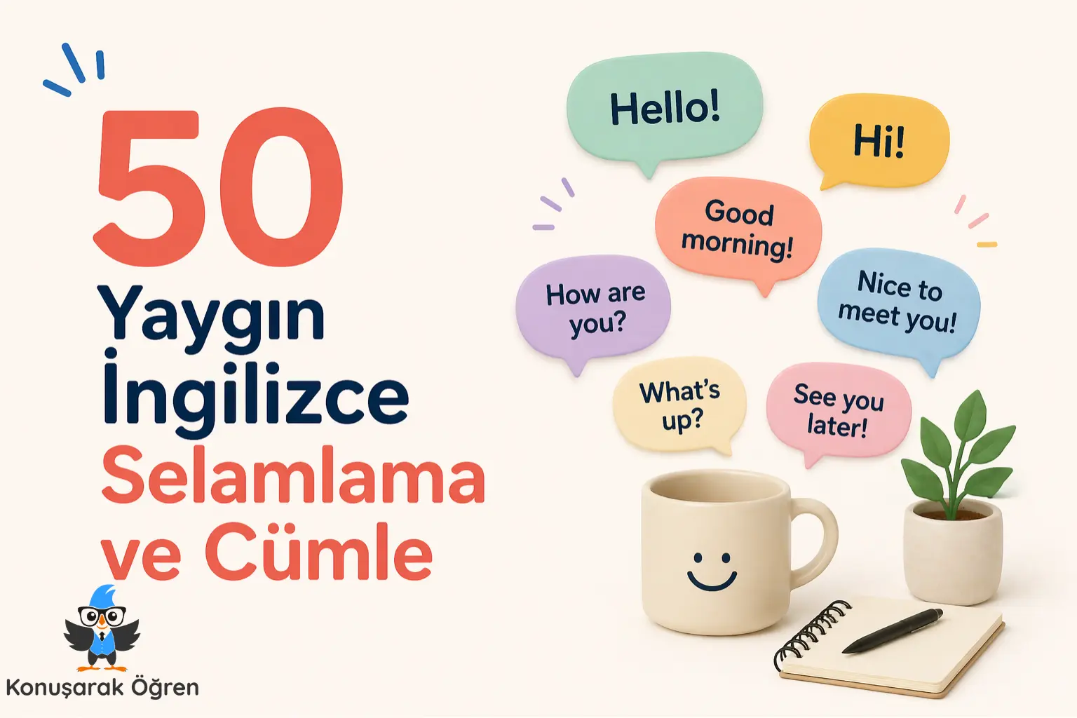 50 Yaygın İngilizce Selamlama ve Cümle Konusarak Ogren