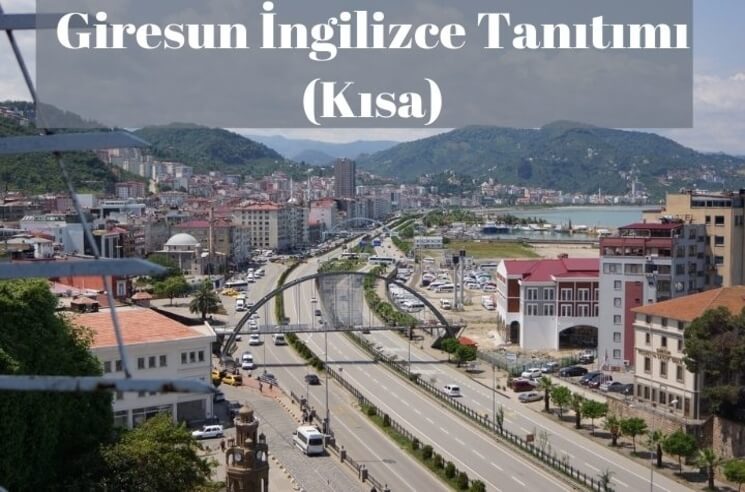 Giresun İngilizce Tanıtım (Kısa)