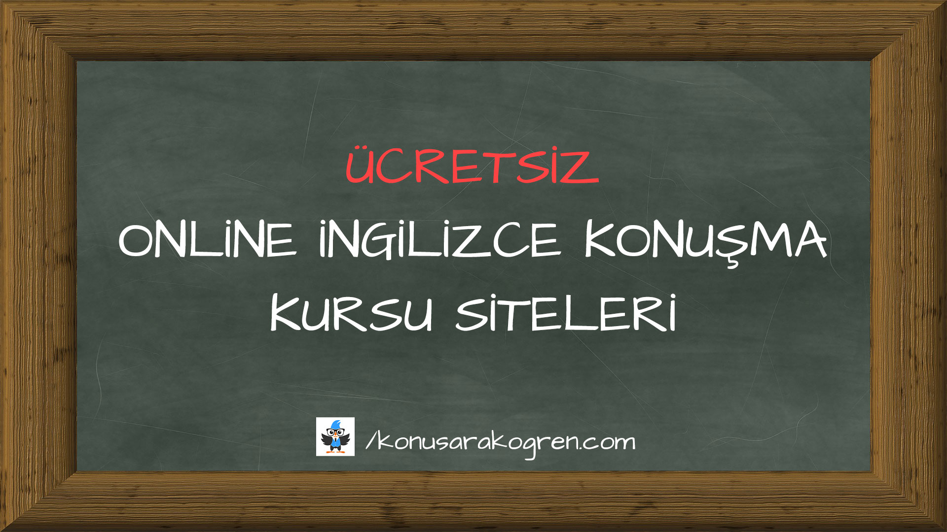 Ücretsiz Online İngilizce Konuşma Kursu Siteleri ve Uygulamaları