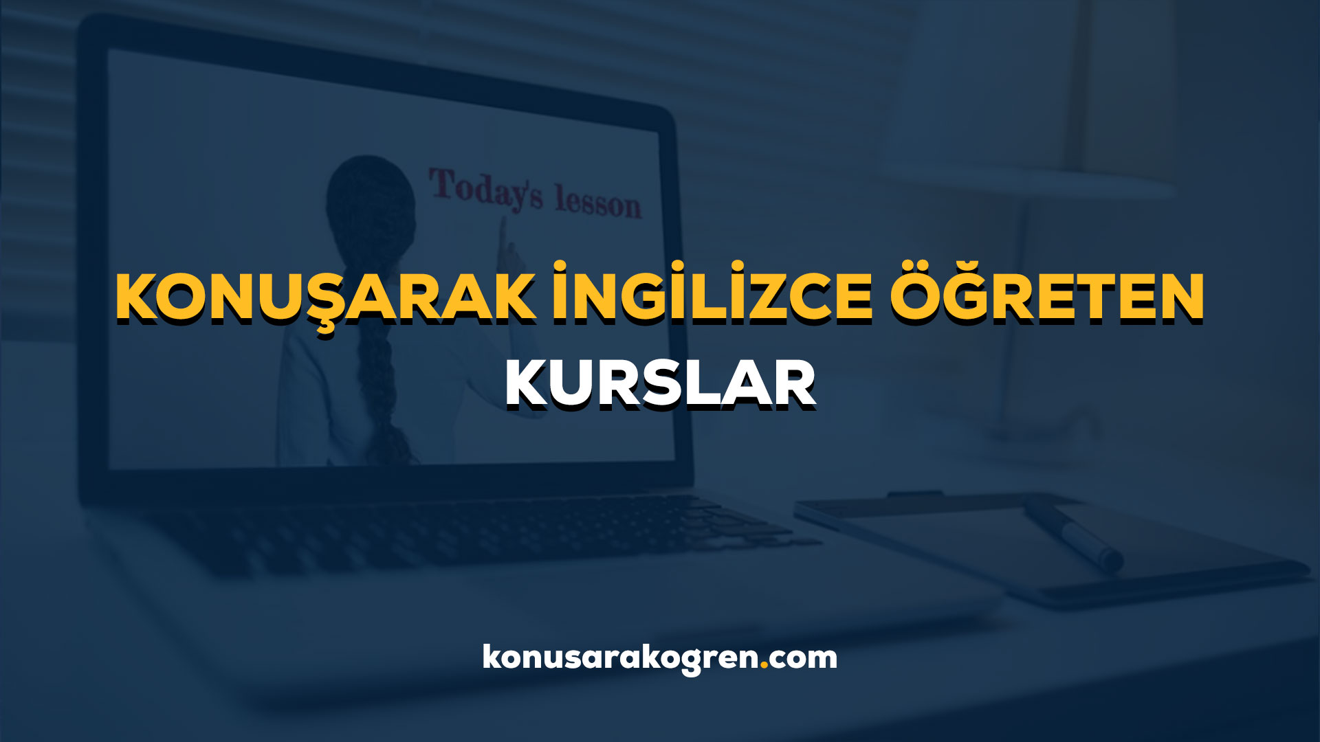 Konuşarak İngilizce Öğreten Kurslar (Online)