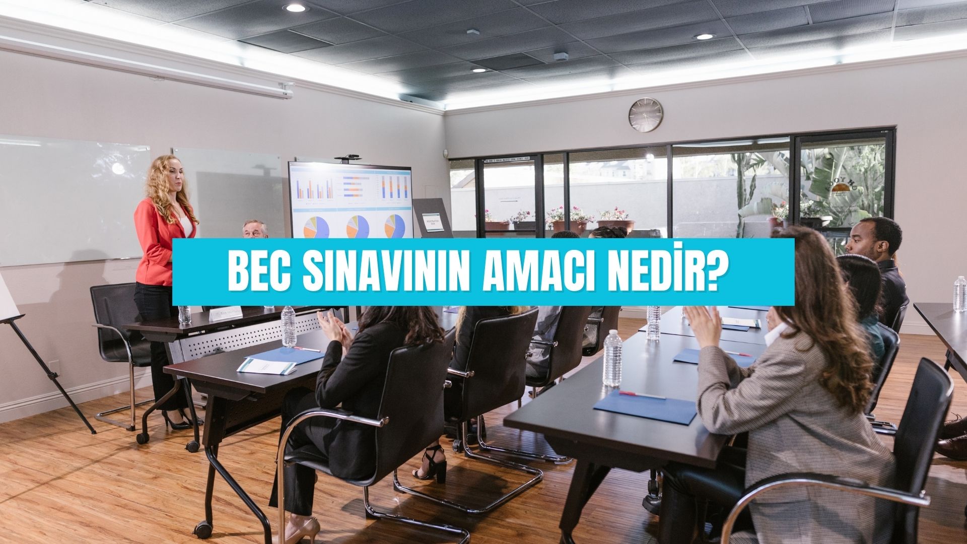 BEC sınavının amacı nedir 