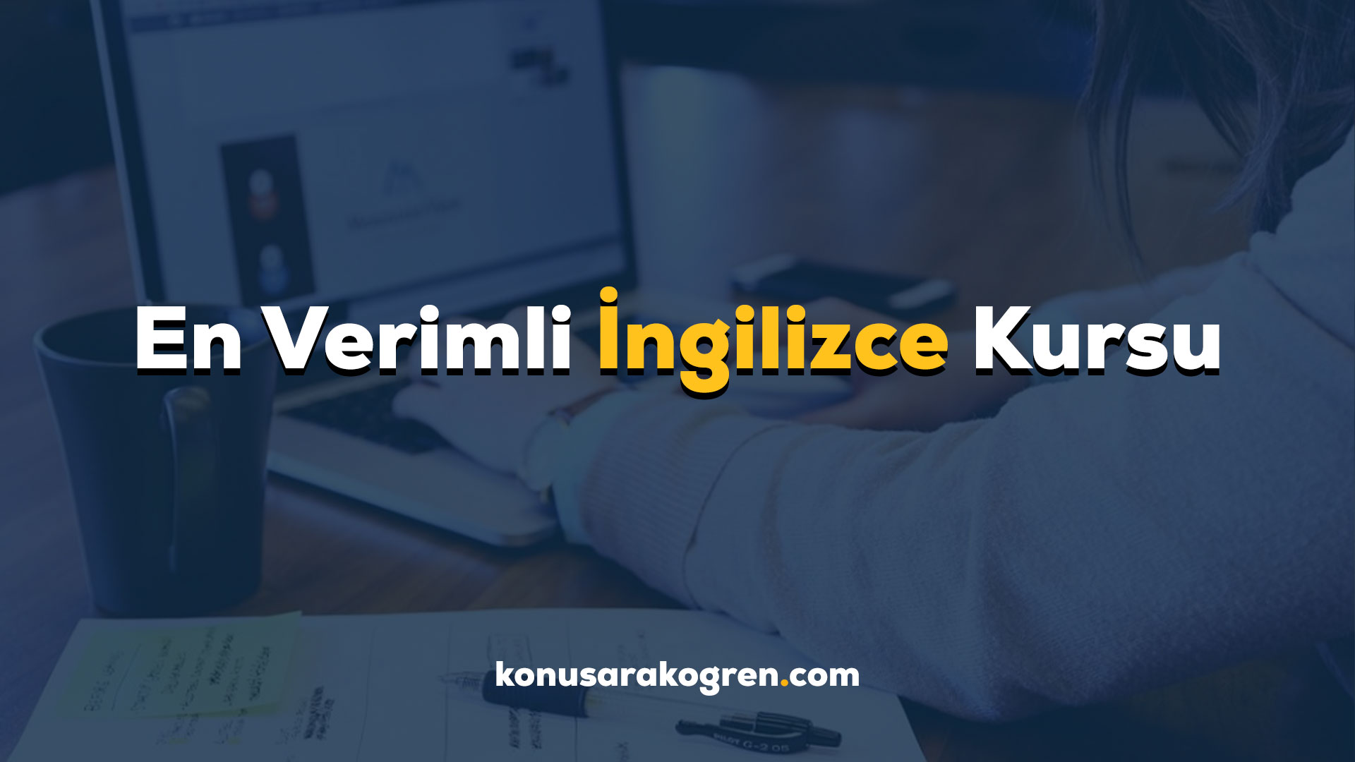 En Verimli İngilizce Kursu
