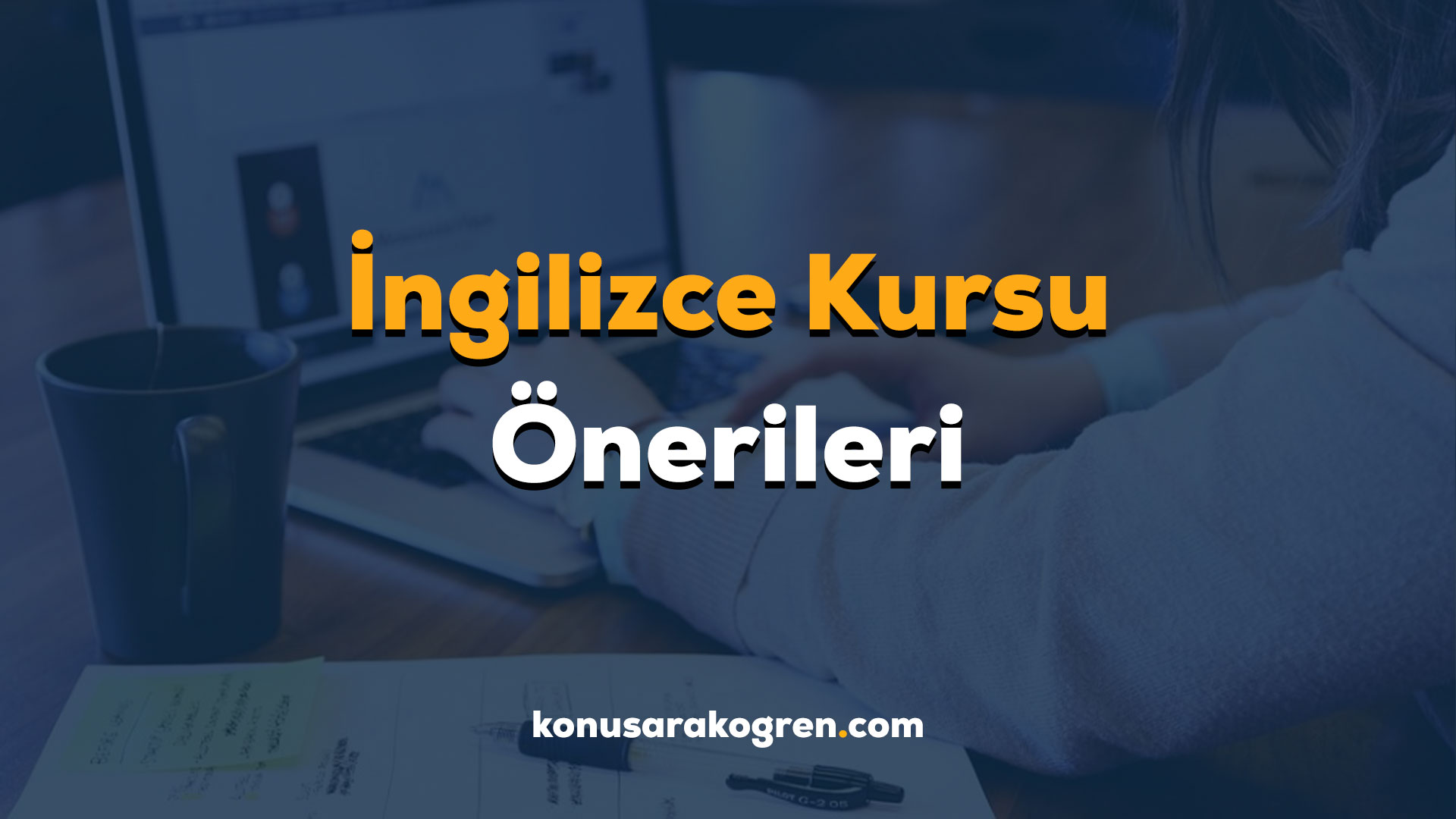 İngilizce Kursu Önerileri