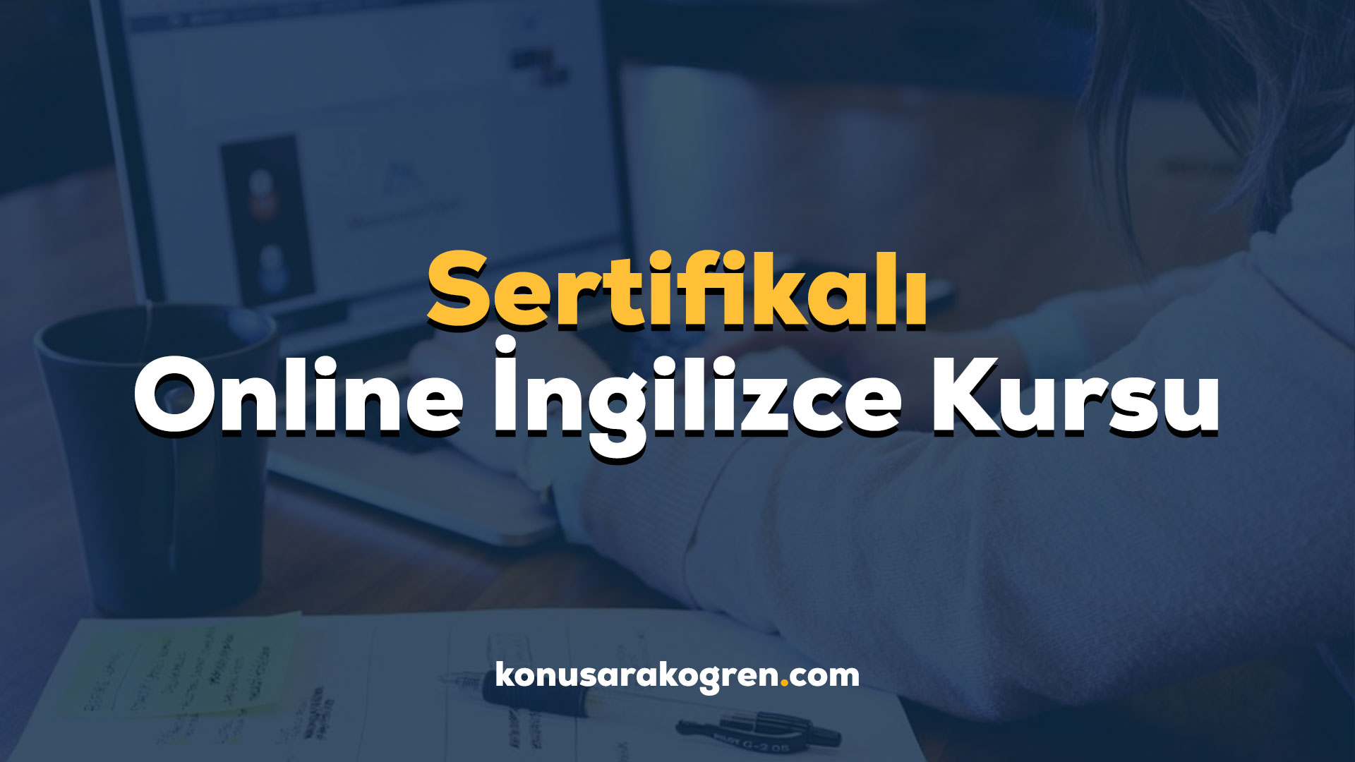 Sertifikalı Online İngilizce Kursu