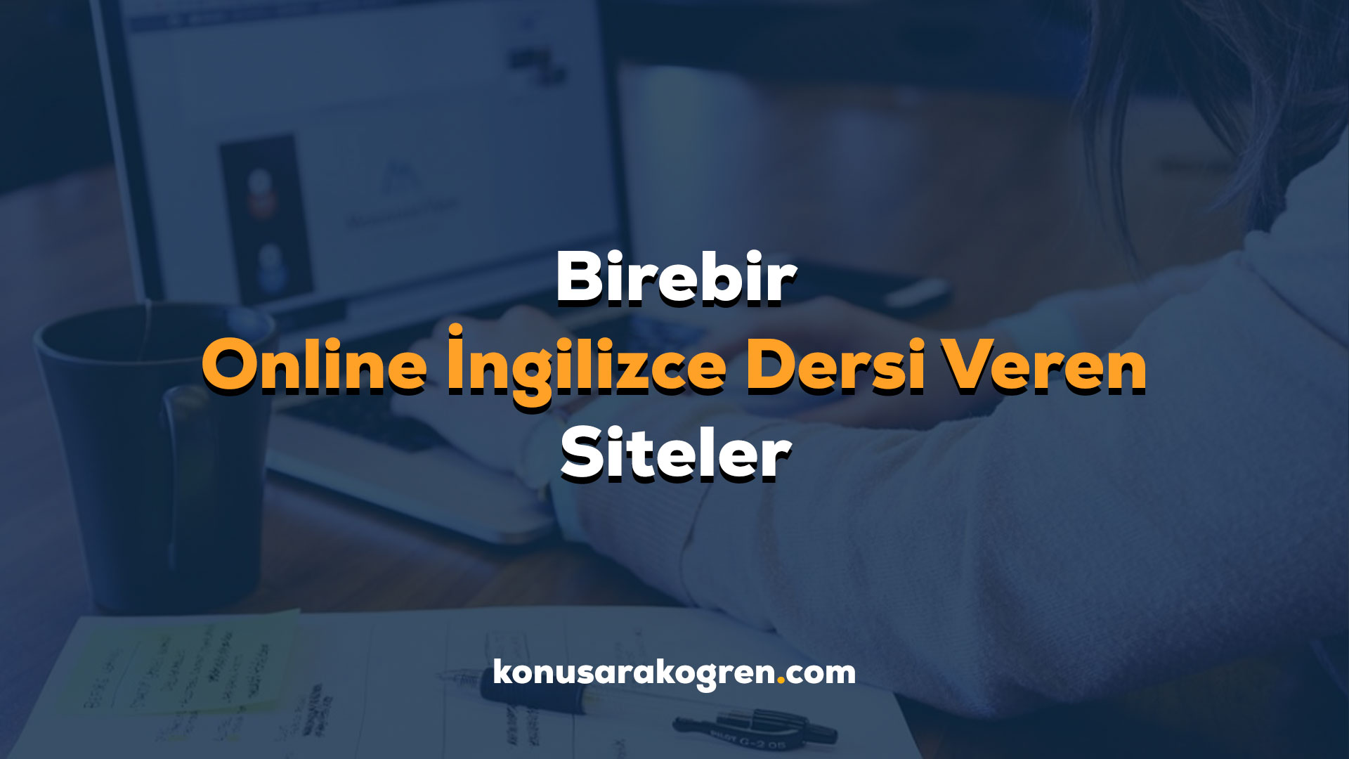 Birebir Online İngilizce Dersi Veren Siteler