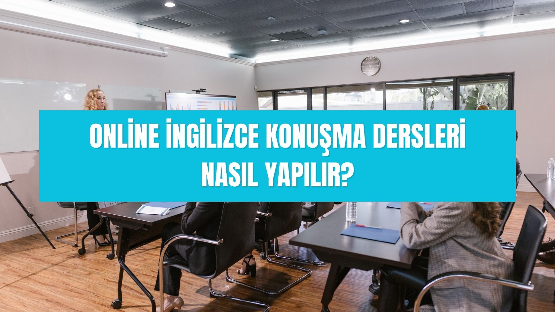 Online İngilizce konuşma dersleri nasıl yapılır 