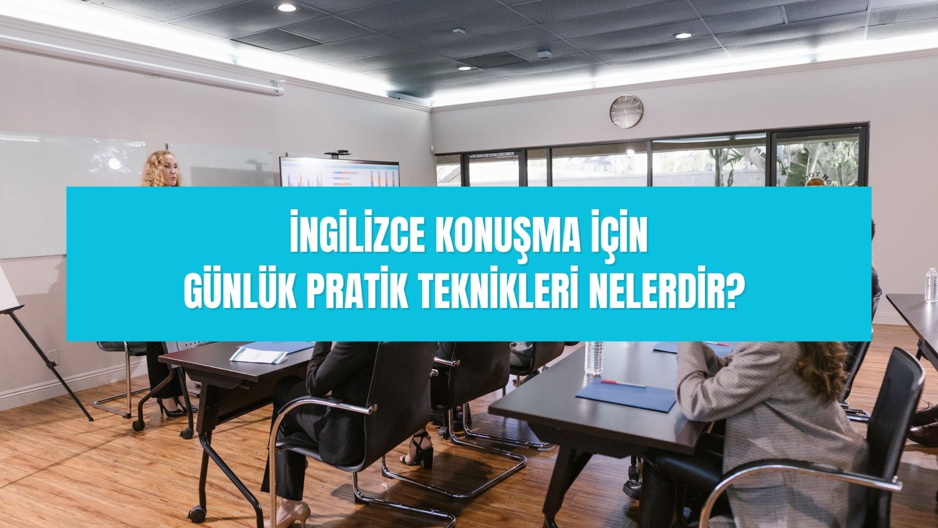 İNGİLİZCE KONUŞMA İÇİN GÜNLÜK PRATİK TEKNİKLERİ NELERDİR 