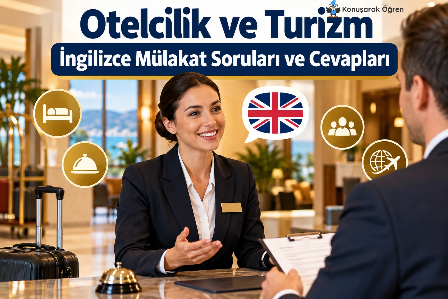 Otelcilik ve turizm İngilizce mülakat soruları ve cevapları