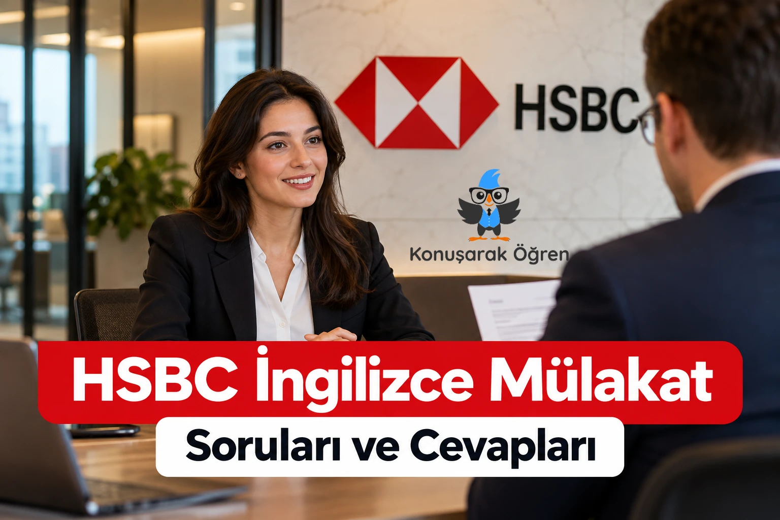 HSBC İngilizce mülakat soruları ve cevapları